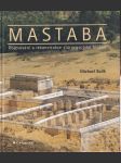 Mastaba - objevování a rekonstrukce staroegyptské hrobky - náhled