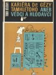 Kariéra Dr. Gézy Tamhletoho aneb vědci a hlodavci - náhled