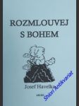 Rozmlouvej s bohem - havelka josef - náhled