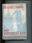 Můj rektorský rok - z bojů o Karolinum a za práva Karlovy university - náhled