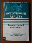 Ovlivňování reality. Díl I, Prostor variant - náhled