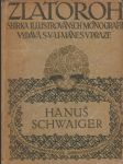 Hanuš Schwaiger: Sbírka ilustrovaných monografií - náhled