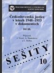 Československá justice v letech 1948-1953 v dokumentech III. - náhled