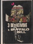 3 detektivové & Buffalo Bill - náhled