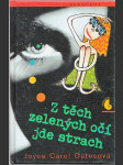 Z těch zelených očí jde strach - náhled