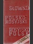 Slownik polsko - rosyjski, rosyjsko - polski - náhled