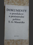 Dokumenty o protilidové a protinárodní politice T. G. Masaryka - náhled