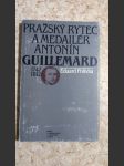 Pražský rytec a medailér Antonín Guillemard - 1747-1812 - náhled