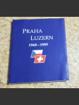 Praha - Lucern 1968-1989 - kronika jednoho přátelství / Prag - Luzern 1968-1989 - Chronik einer Freundschaft - náhled