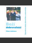 Boží dobrovoľníci - náhled