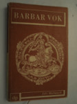 Barbar Vok - náhled