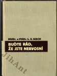 Buďte rád, že jste nervosní - Be glad you're neurotic - náhled