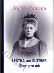 Bertha von Suttner - život pro mír - náhled