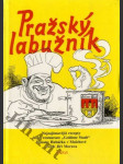 Pražský labužník - nejzajímavější recepty české restaurace Goldene Stadt Dušana Hubáčka v Mnichově - náhled