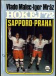 Hokej '72 - Sapporo - Praha - Slovensky - náhled