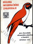 Příloha informačního zpravodaje pro chovatele okrasného ptactva a kanárů - 11/1990 - náhled