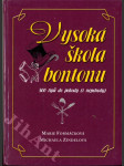 Vysoká škola bontonu - 500 tipů do pohody (i nepohody) - náhled