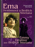 Ema Destinnová a Bedřich Smetana - Emmy Destinn and Bedřich Smetana - náhled