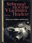 Sebrané zločiny Vladimíra Hudce. 2. část, Úřad pro každou příležitost - náhled