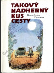 Takový nádherný kus cesty - náhled