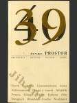 Revue Prostor, 39-40/1998  Revue Prostor- Společnost - politika - kultura - umění - náhled