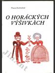 O horáckých výšivkách - náhled