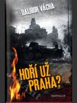 Hoří už Praha? - náhled