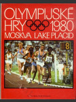 Olympijské hry 1980 - hry 22. olympiády, Moskva - 23. zimní olympijské hry, Lake Placid - náhled