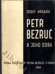 Petr Bezruč a jeho doba - náhled