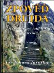 Zpověď druida - životadárný řád linií v přírodě - náhled