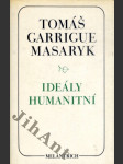 Ideály humanitní - Problém malého národa / Demokratism v politice - náhled