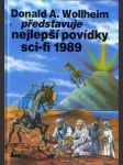 Donald A. Wollheim představuje nejlepší povídky science fiction 1989 / překl. H. Ederová / ilustr. Petr Bauer - náhled