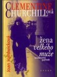 Clementine Churchillová - žena velkého muže - soukromý portrét - náhled