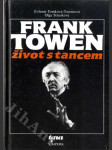 Frank Towen - život s tancem - náhled