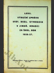 LXVII. Výroční zpráva stát. čsl. reál. gymnasia v Jindřichově Hradci za školní rok 1926-27 - náhled