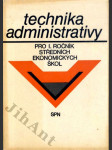 Technika administrativy pro 1. ročník středních ekonomických škol - náhled