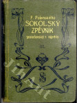 Společenský zpěvník sokolský s nápěvy - zpěvník a antologie z písní náropdních pro školy obecné, měšťanské a střední. Díl 3, Ohlasy mládí - náhled