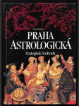 Praha astrologická - (kritická studie) - náhled