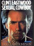 Sexual cowboy Clint Eastwood - dobrodružství, ženy a koně v životě Clinta Eastwooda - náhled