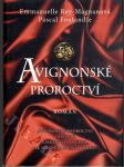 Avignonské proroctví - román - náhled