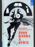 Zvon, kniha a svíce - román o protiteroristické jednotce SO13 - náhled