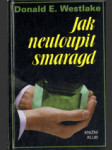 Jak neuloupit smaragd - náhled