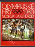 Olympijské hry 1980 - hry 22. olympiády, Moskva - 23. zimní olympijské hry, Lake Placid - náhled
