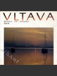 Vltava - Vltava / Die Moldau / The Vltava River - náhled