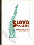 Slovo na cestu - parafrázovaný text Nového zákona - náhled