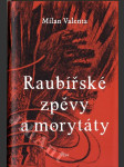 Raubířské zpěvy a morytáty - náhled