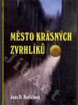 Město krásných zvrhlíků - náhled