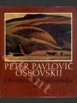 Peter Pavlovič Ossovskij - Obrazy z Československa - náhled