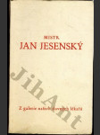 Mistr Jan Jesenský - náhled