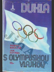 Dukla s olympijskou vlajkou - náhled